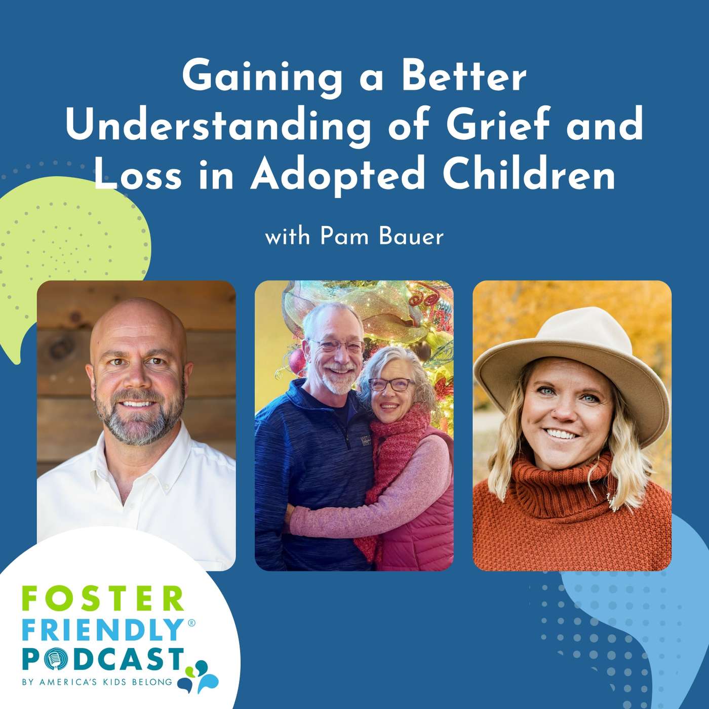 Gaining a Better Understanding of Grief and Loss in Adopted Children with Pam Bauer