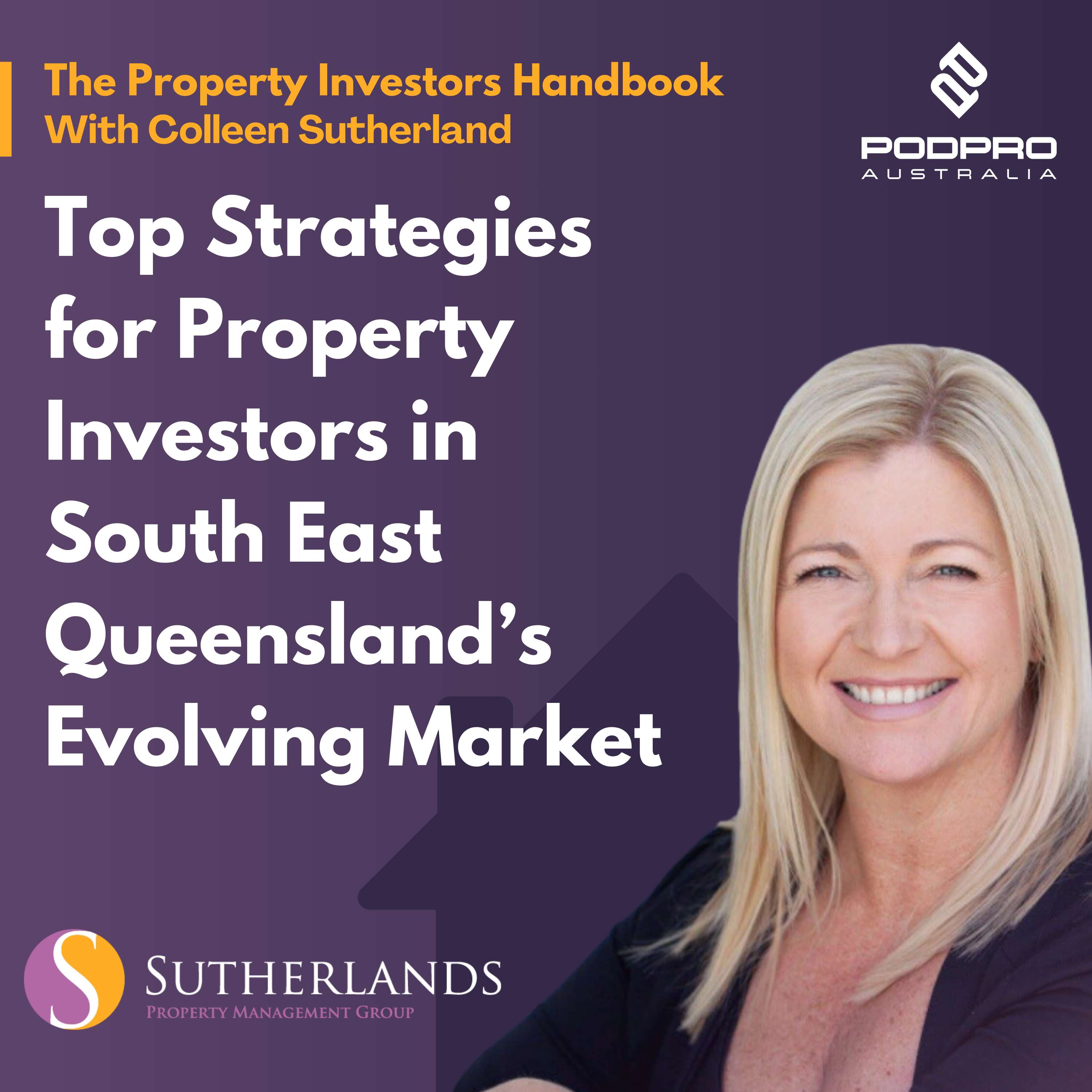 The Property Investors Handbook With Colleen Sutherland