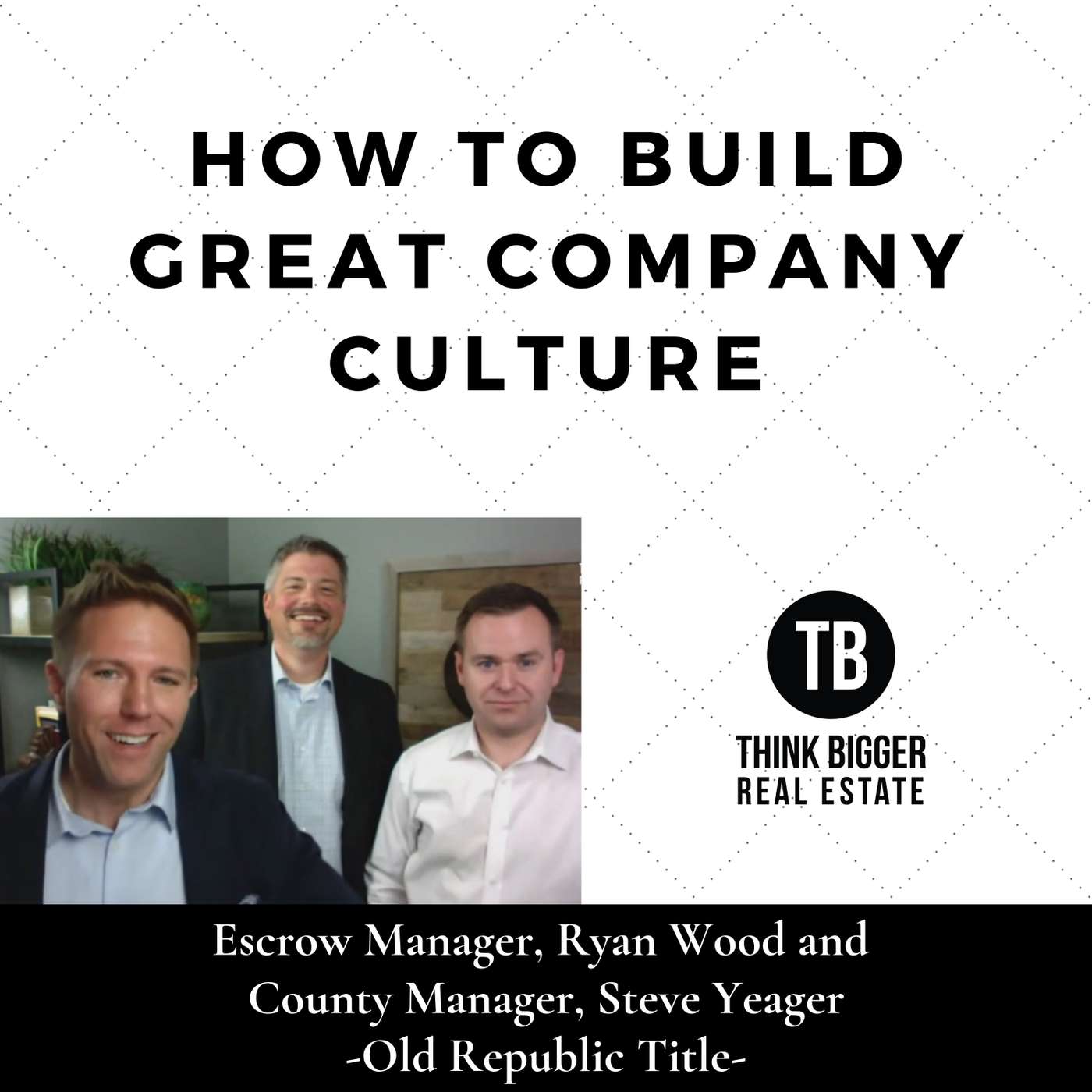 Think Bigger Real Estate