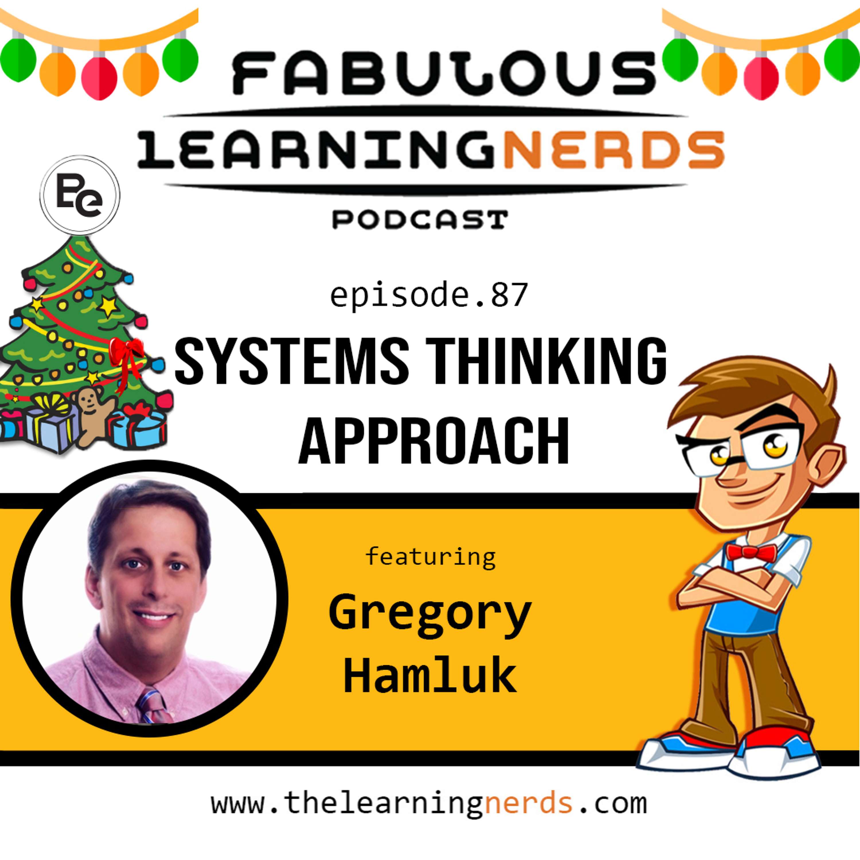 Episode 87 - Systems Thinking featuring Gregory Hamluk - podcast episode cover