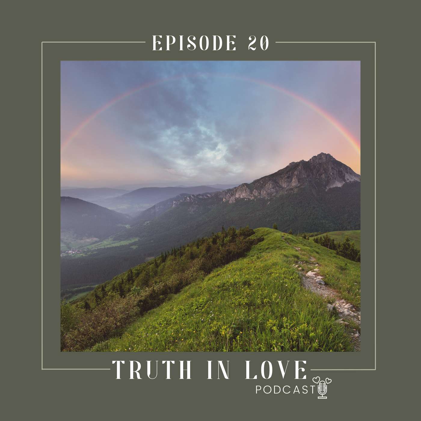 The Truth in Love Podcast