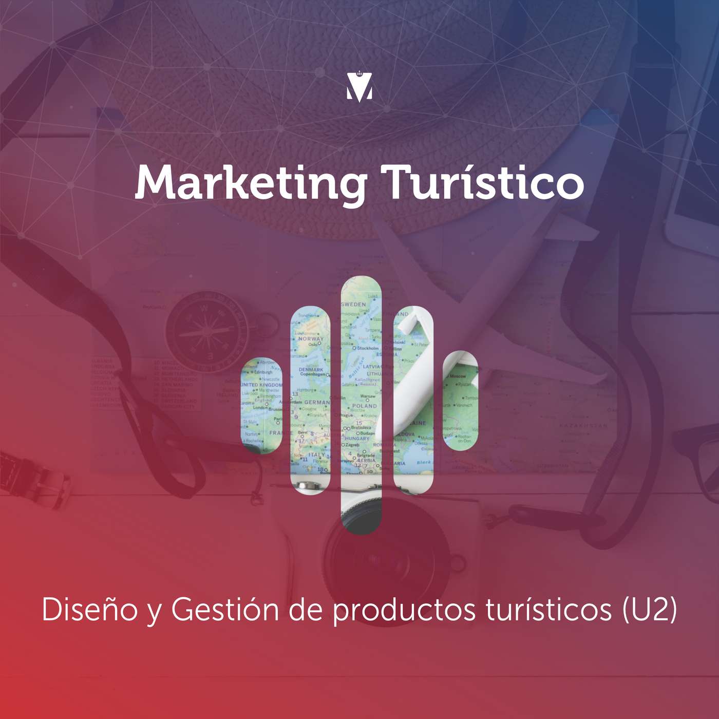 3 - MARKETING TURÍSTICO: Diseño y gestión de productos turísticos episode artwork