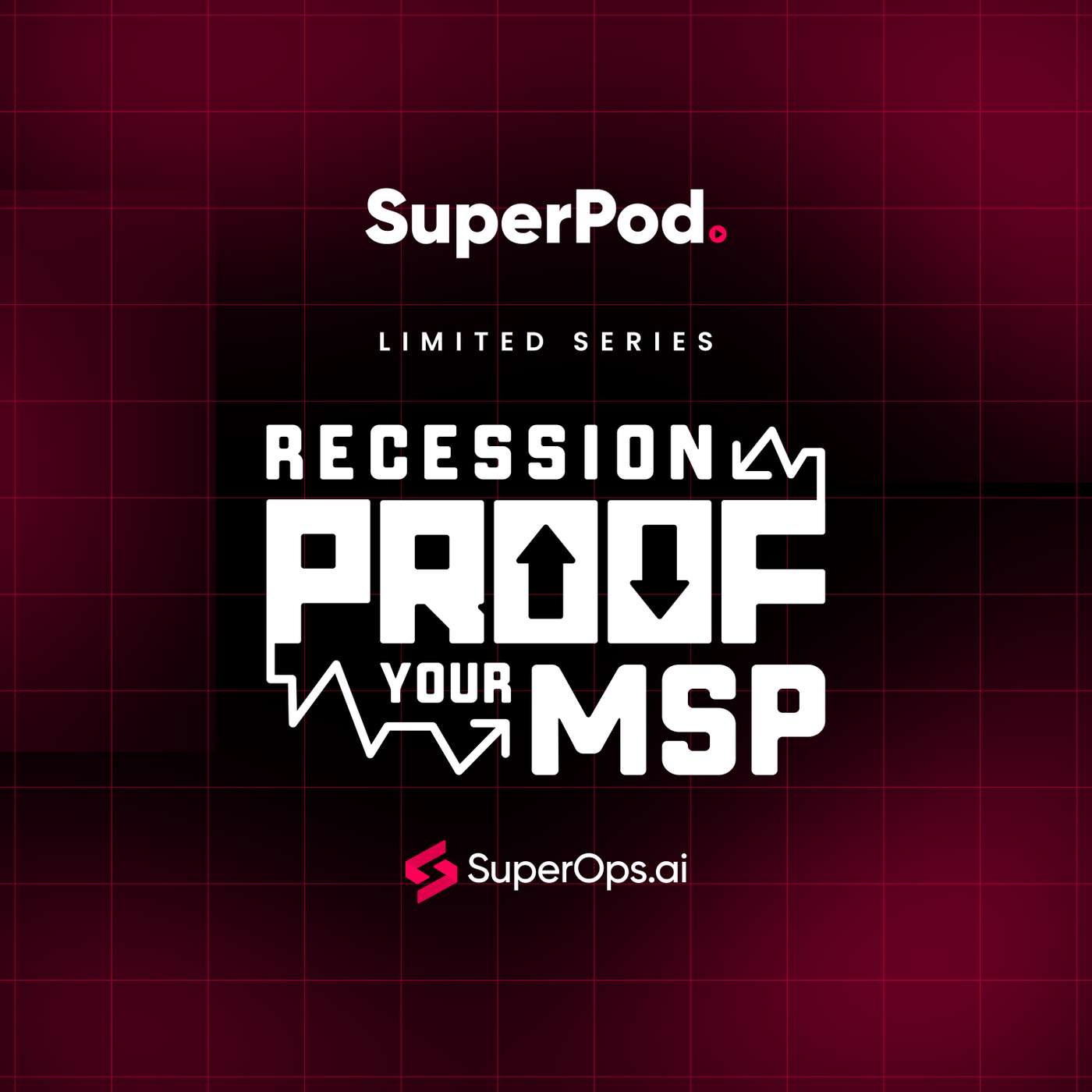 SuperPod — Recession-proof your MSP