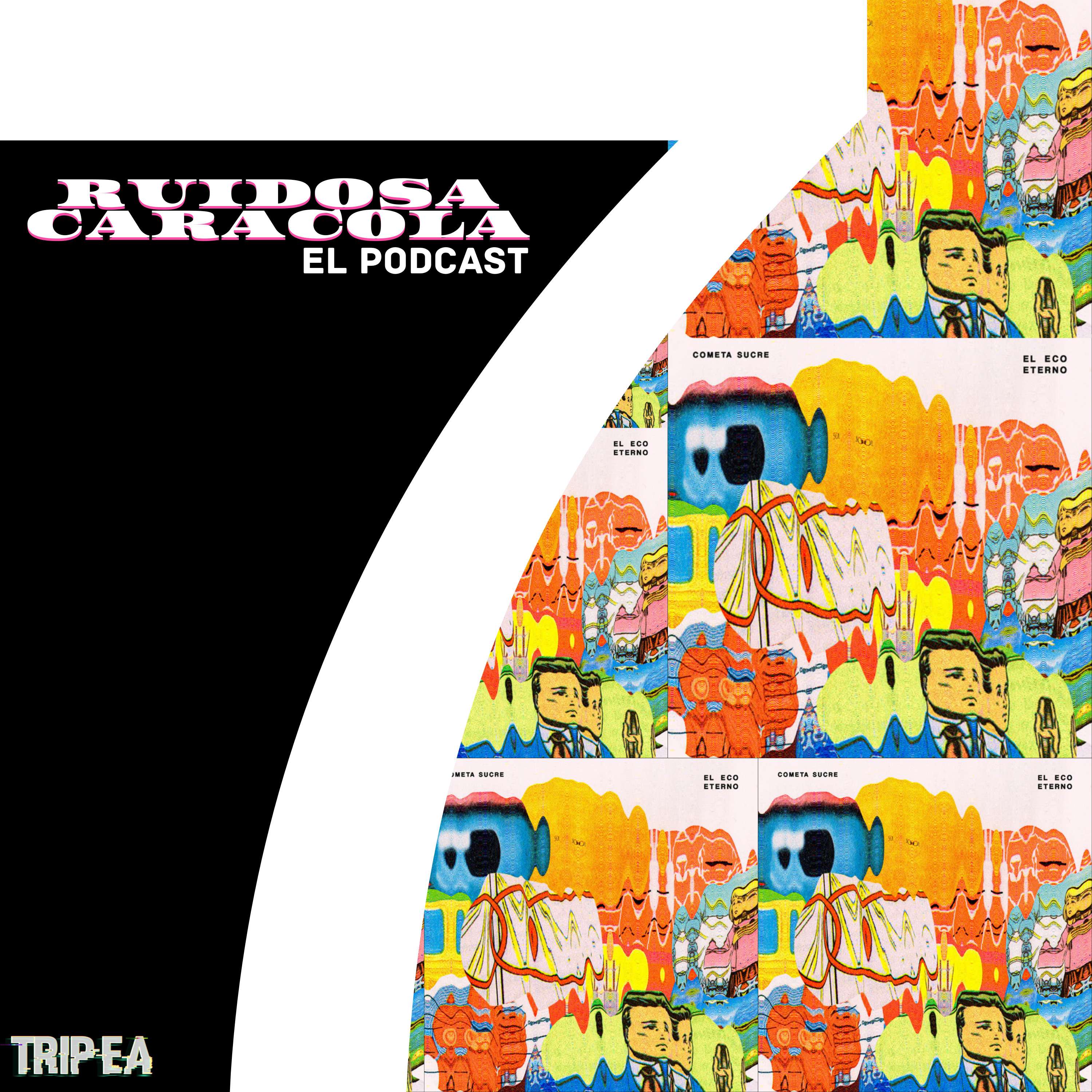 Ruidosa Caracola: El Podcast