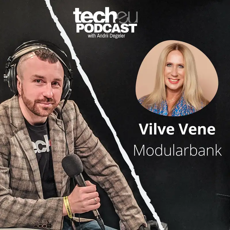Vilve Vene of Modularbank, Apple in double trouble, OneWeb gets closer to its goal