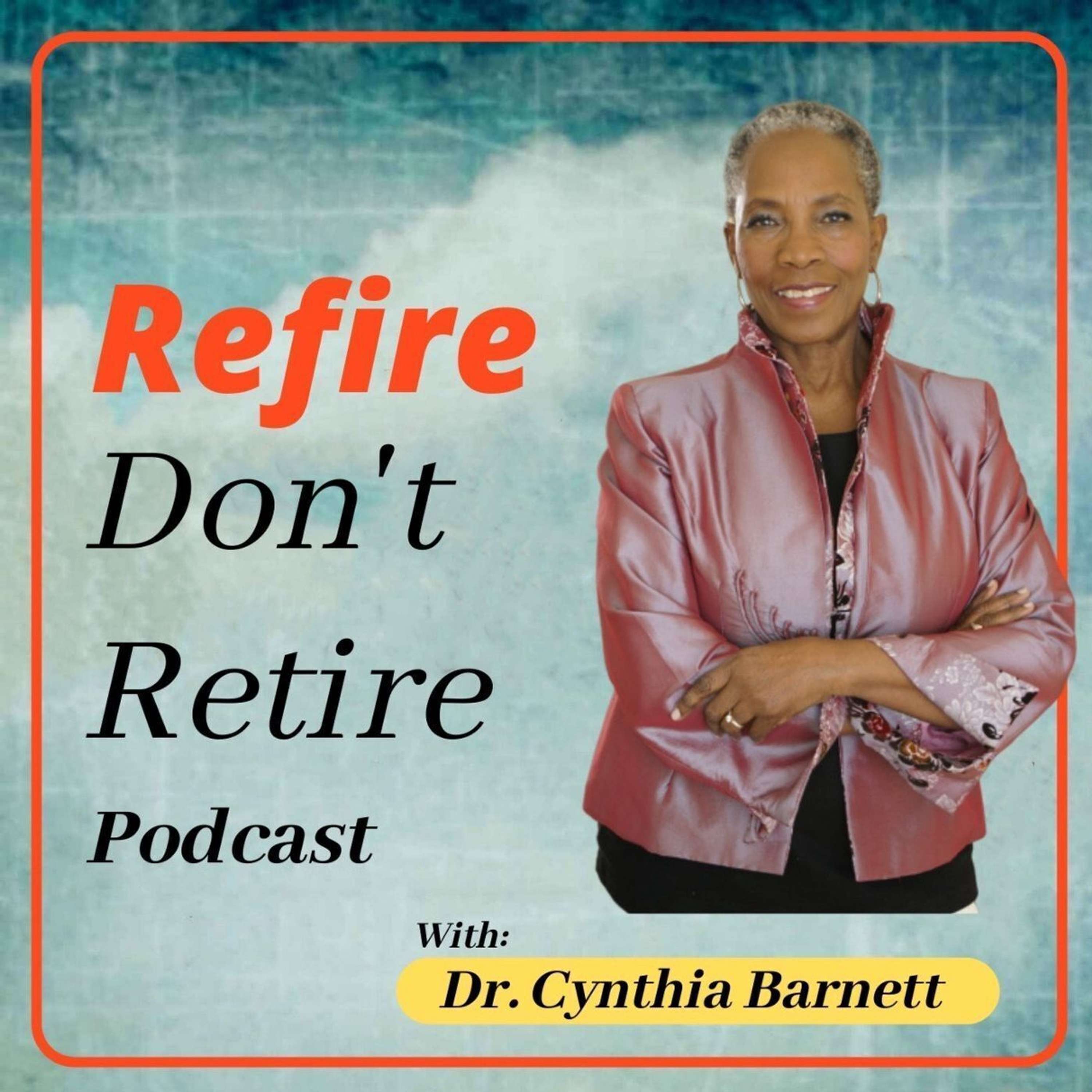 Refire Don't Retire