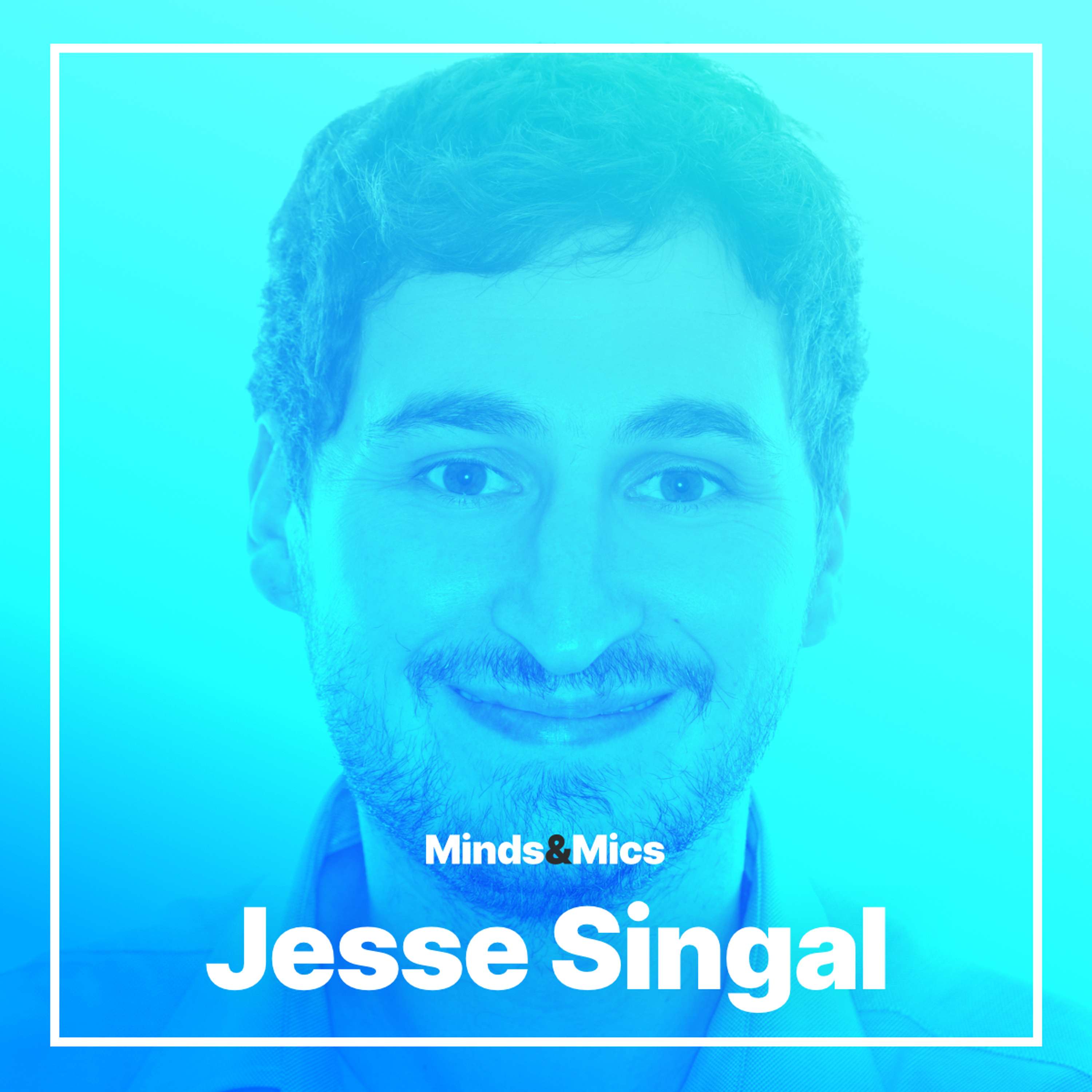 The Dangers of Fad Psychology with Jesse Singal