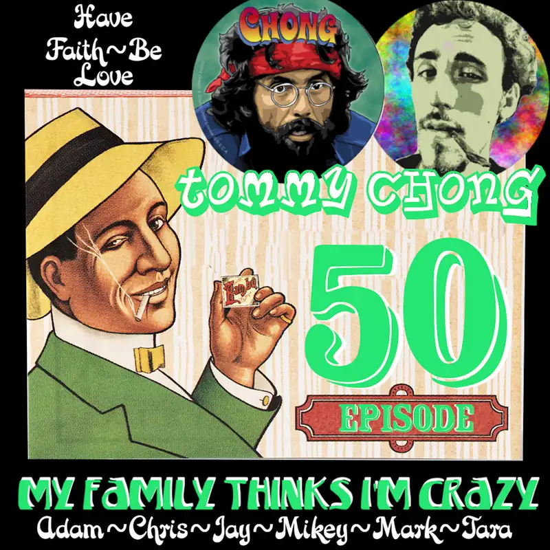 Tommy Chong | Have Faith, Be Love