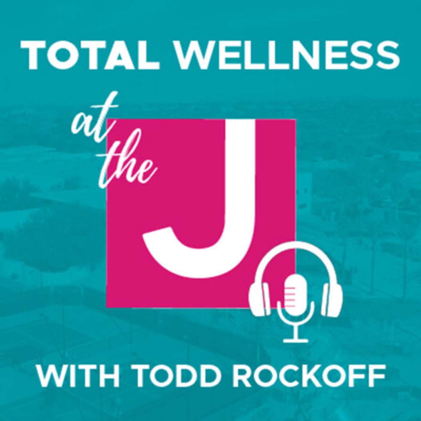 Total Wellness at the J