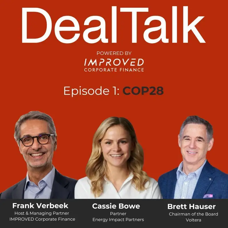 COP28: Expectations, Investments, Policy, and Calls to Action with Cassie Bowe and Brett Hauser 