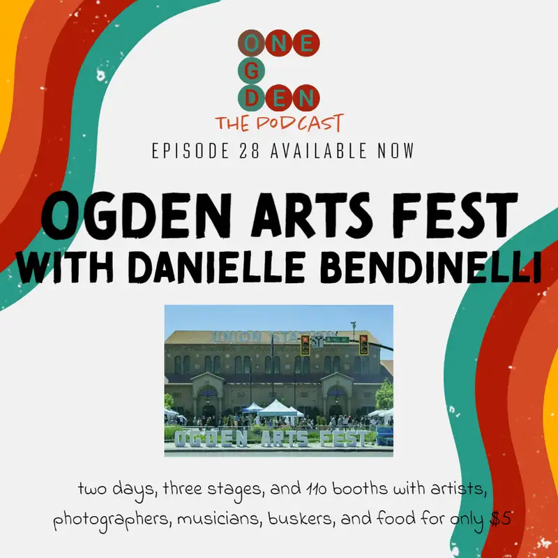 Ogden Arts Fest with Danielle Bendinelli