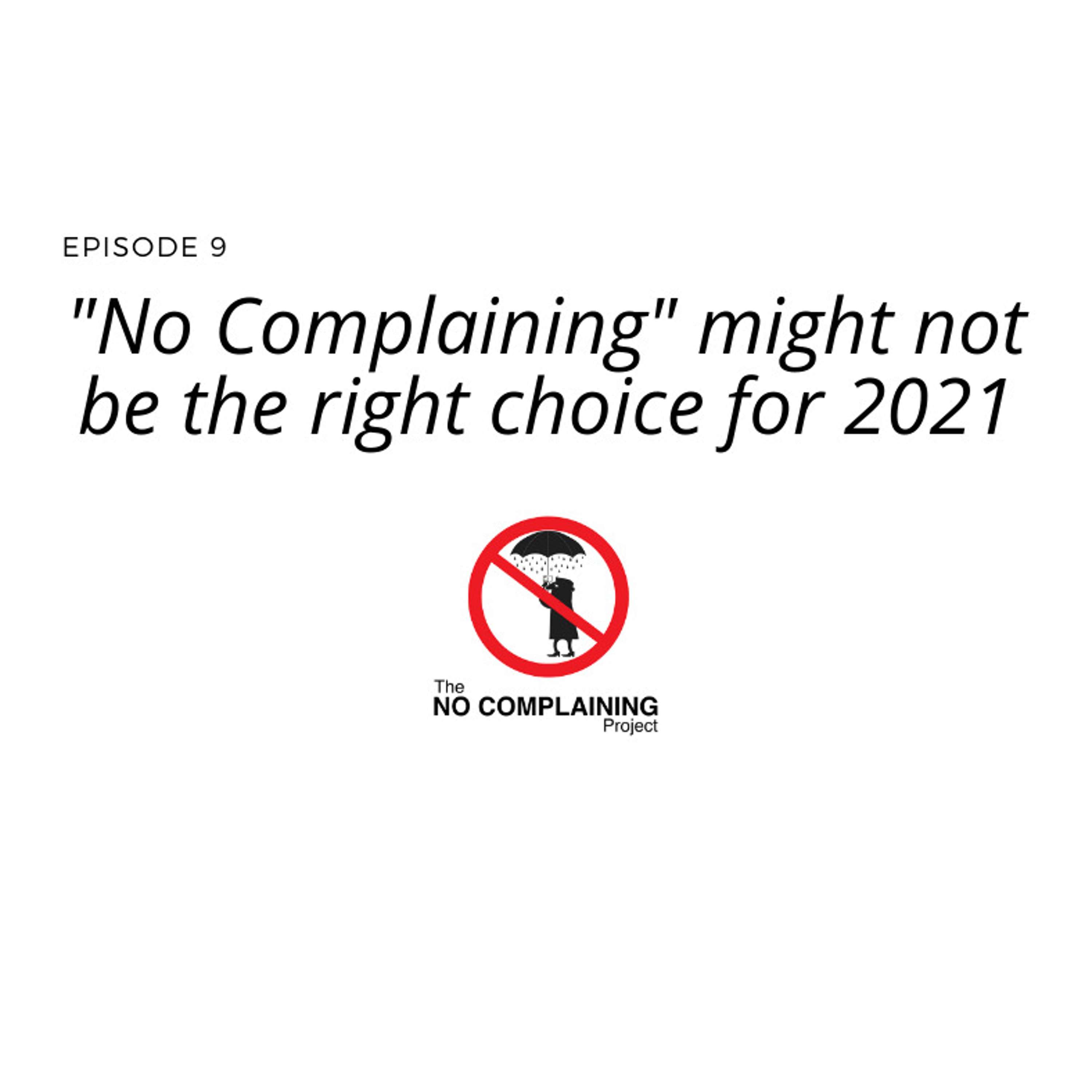 The No Complaining Project
