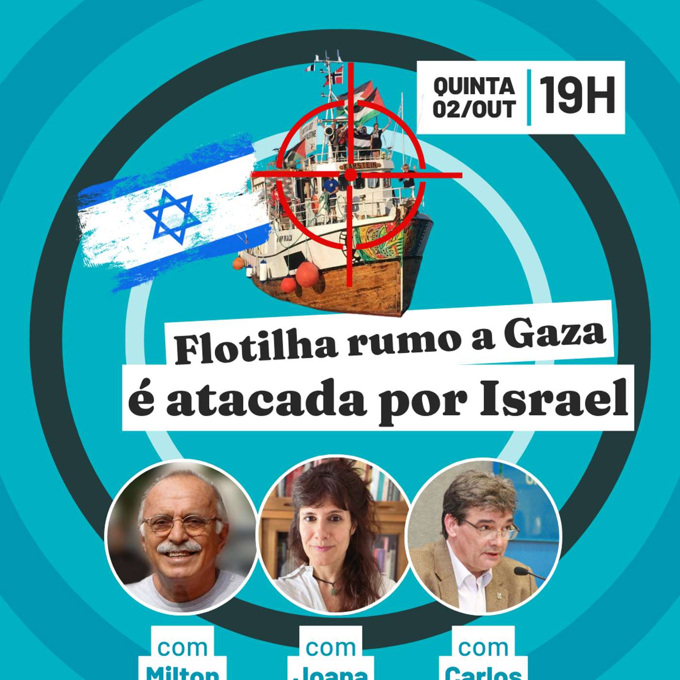 Flotilha rumo a Gaza é atacada por Israel
