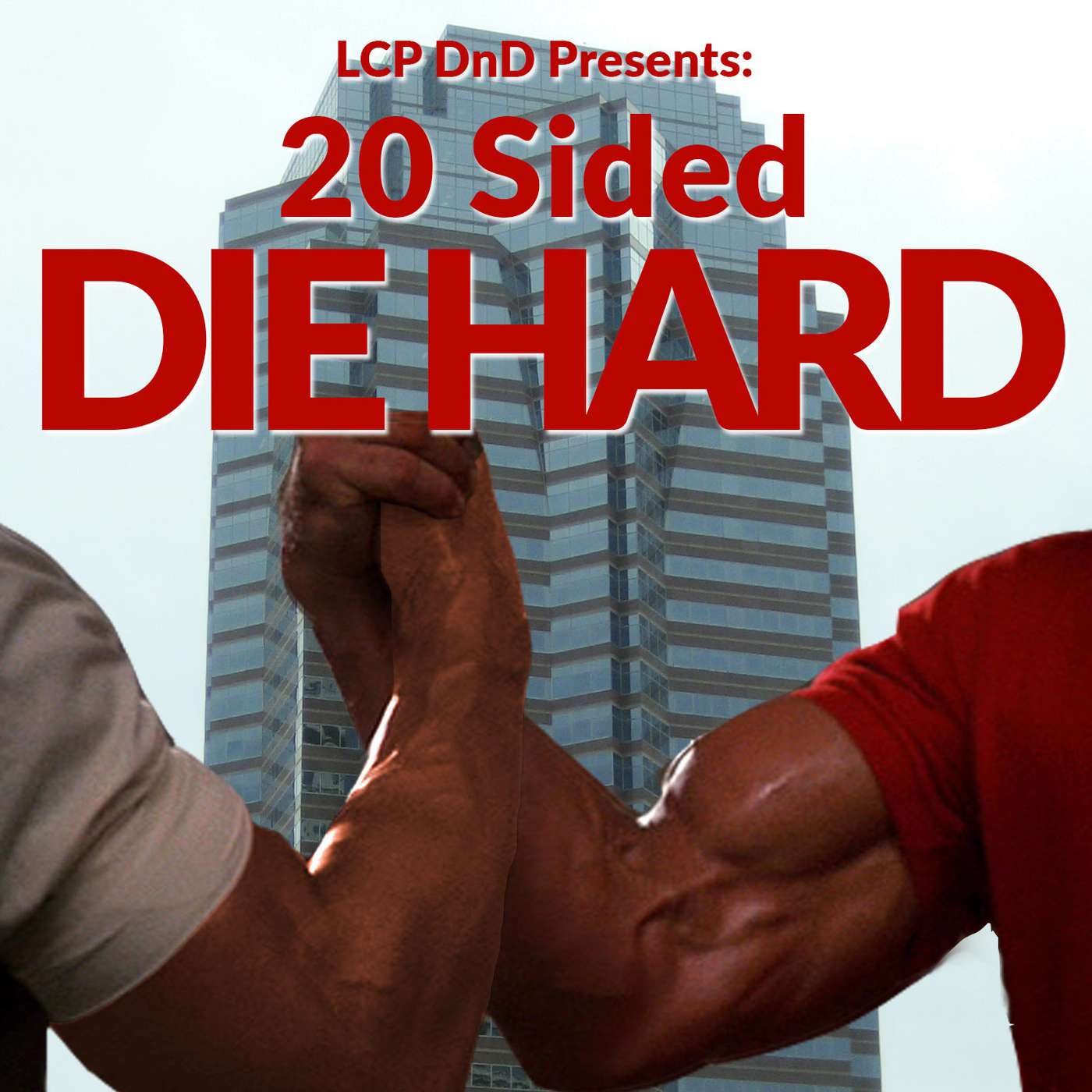 20 Sided Die Hard | Part 1 episode artwork