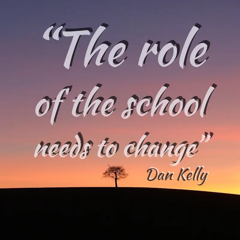 Telling the Story of Your School with Dan Kelley Transformative Principal 196