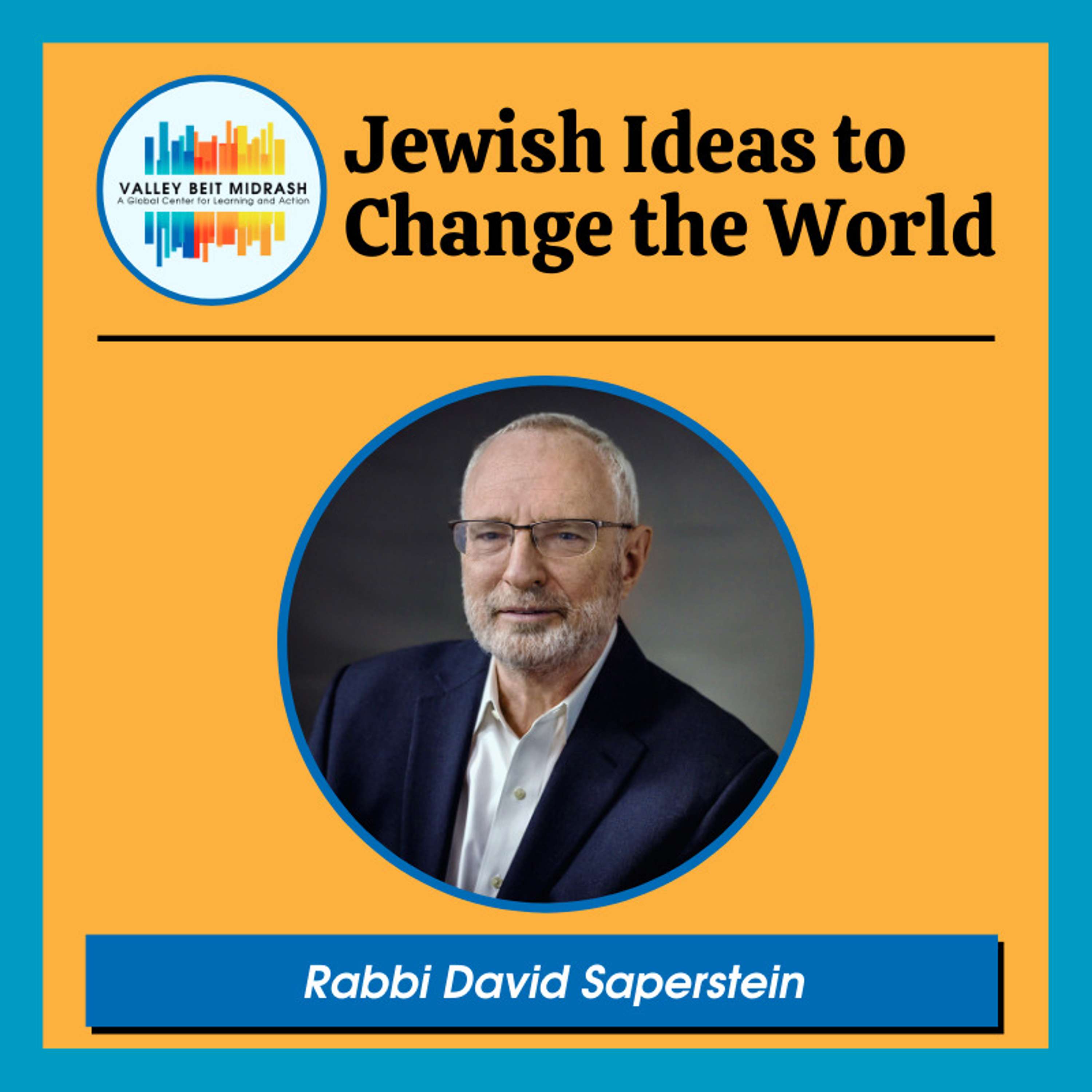 Interview with Rabbi David Saperstein: Serving as an Ambassador for International Freedom