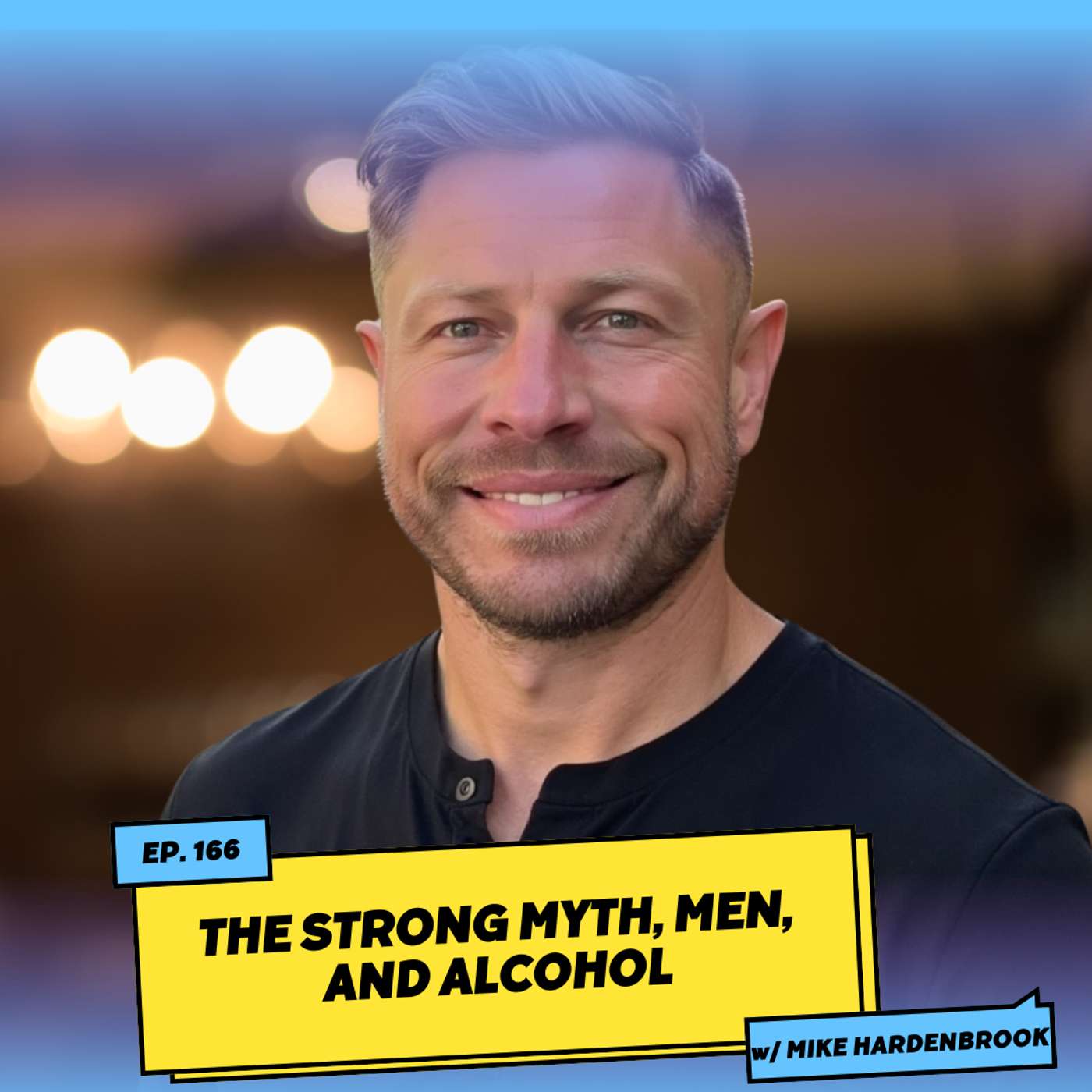 The Strong Myth, Men, and Alcohol