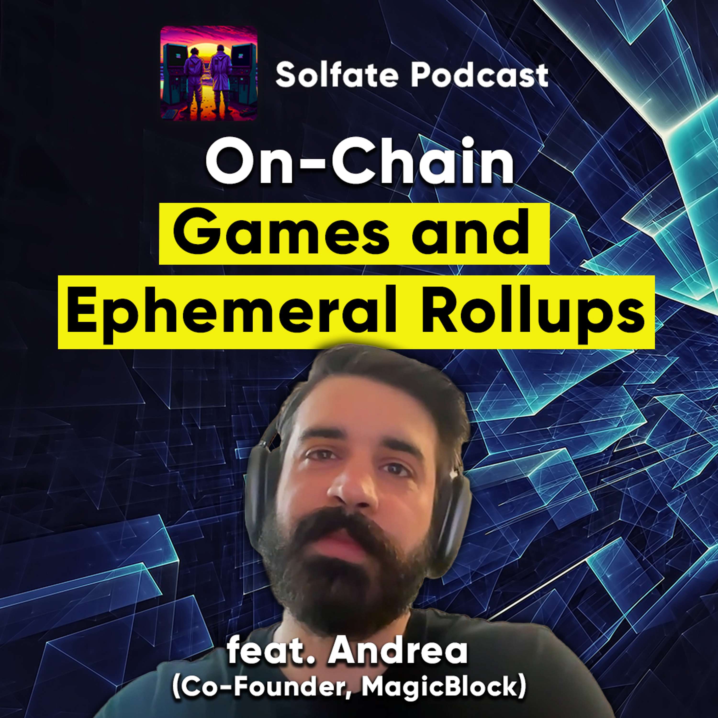 How Ephemeral Rollups Will Change Blockchain Gaming (feat. MagicBlock)