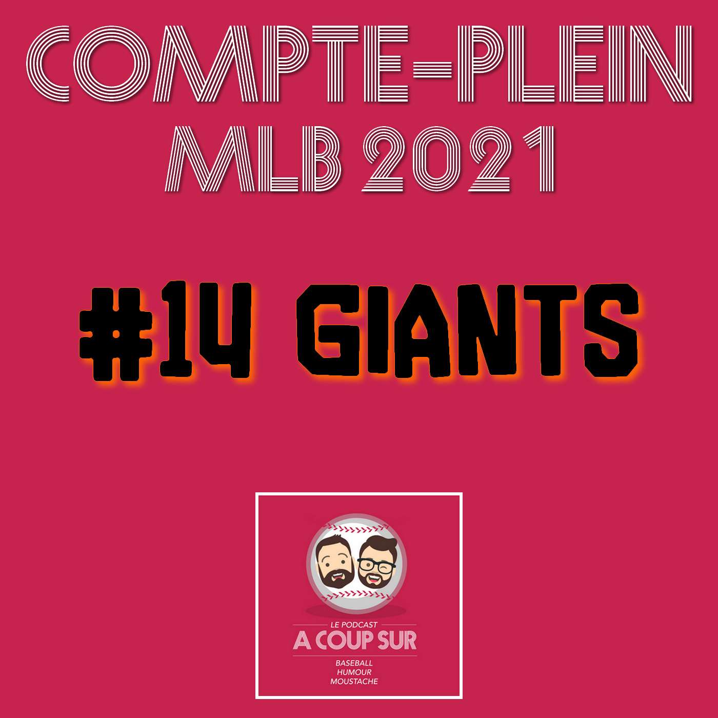 Saison 2021 - San Francisco Giants - Compte Plein