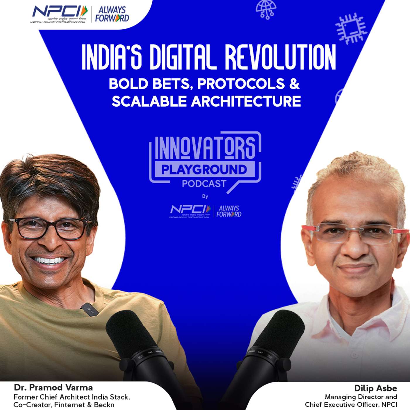 India’s Digital Revolution: Pramod Varma X Dilip Asbe