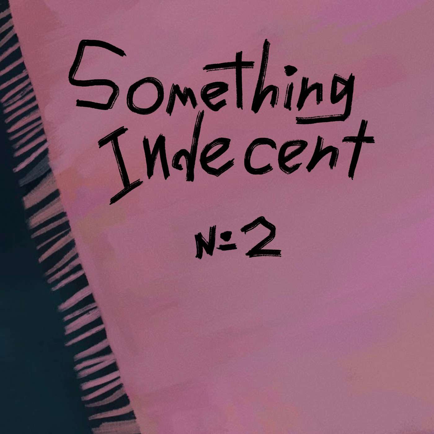 Episode 2: Something Indecent Episode 2: Something Indecent