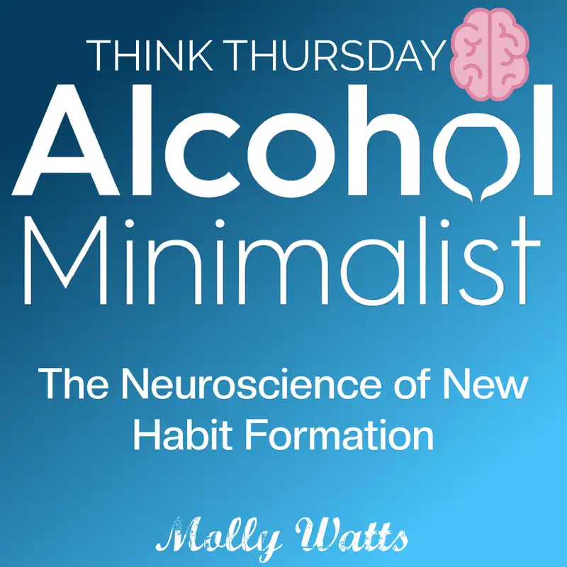 Think Thursday: The Neuroscience of New Habit Formation
