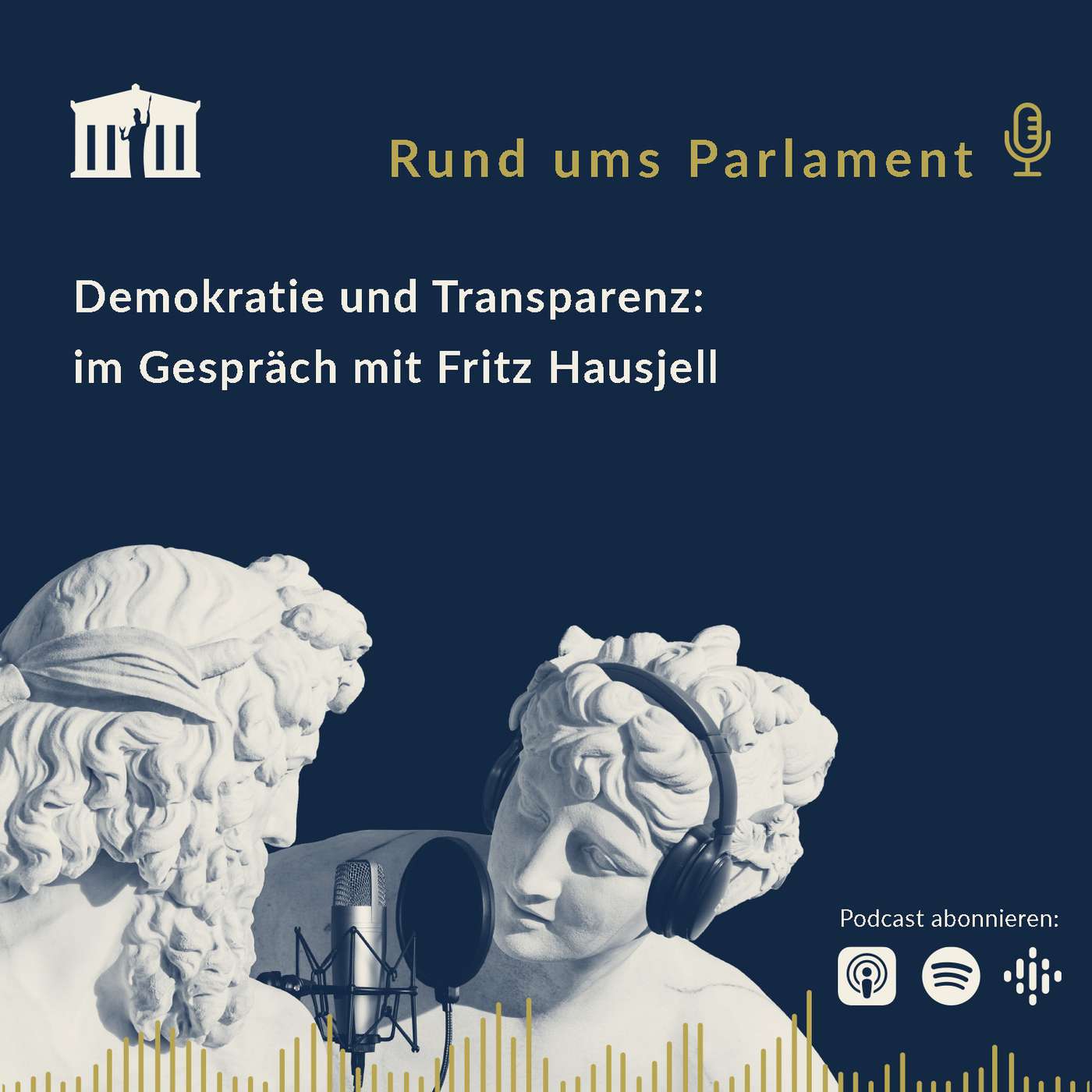 Rund ums Parlament – der Podcast des österreichischen Parlaments