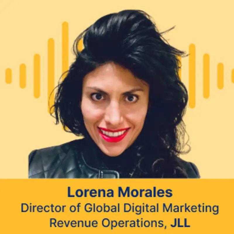 Navigating the Intersection of RevOps and Marketing: Insights from Lorena's Journey and ABM Expertise