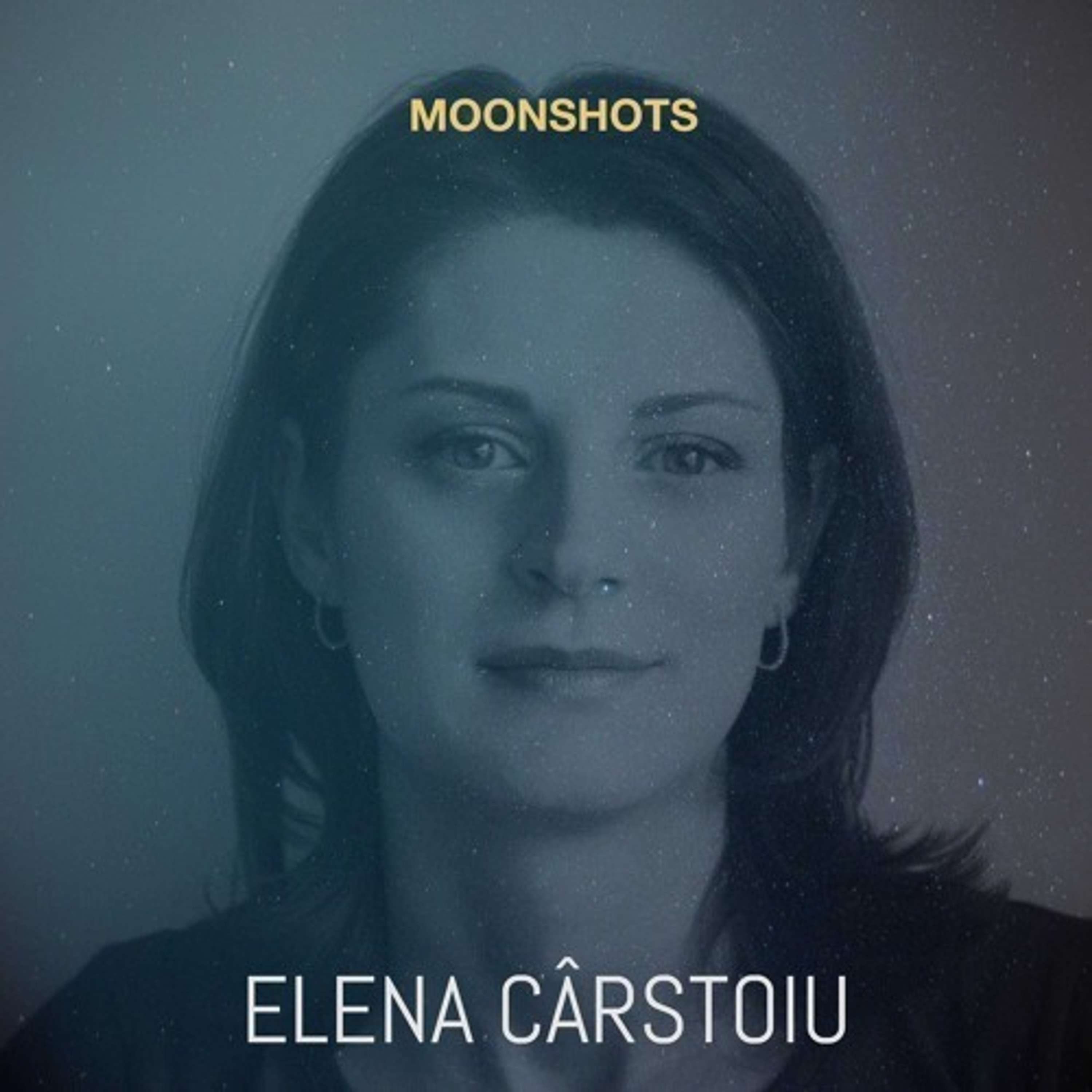 Moonshots Live - Bucharest - Elena Cârstoiu