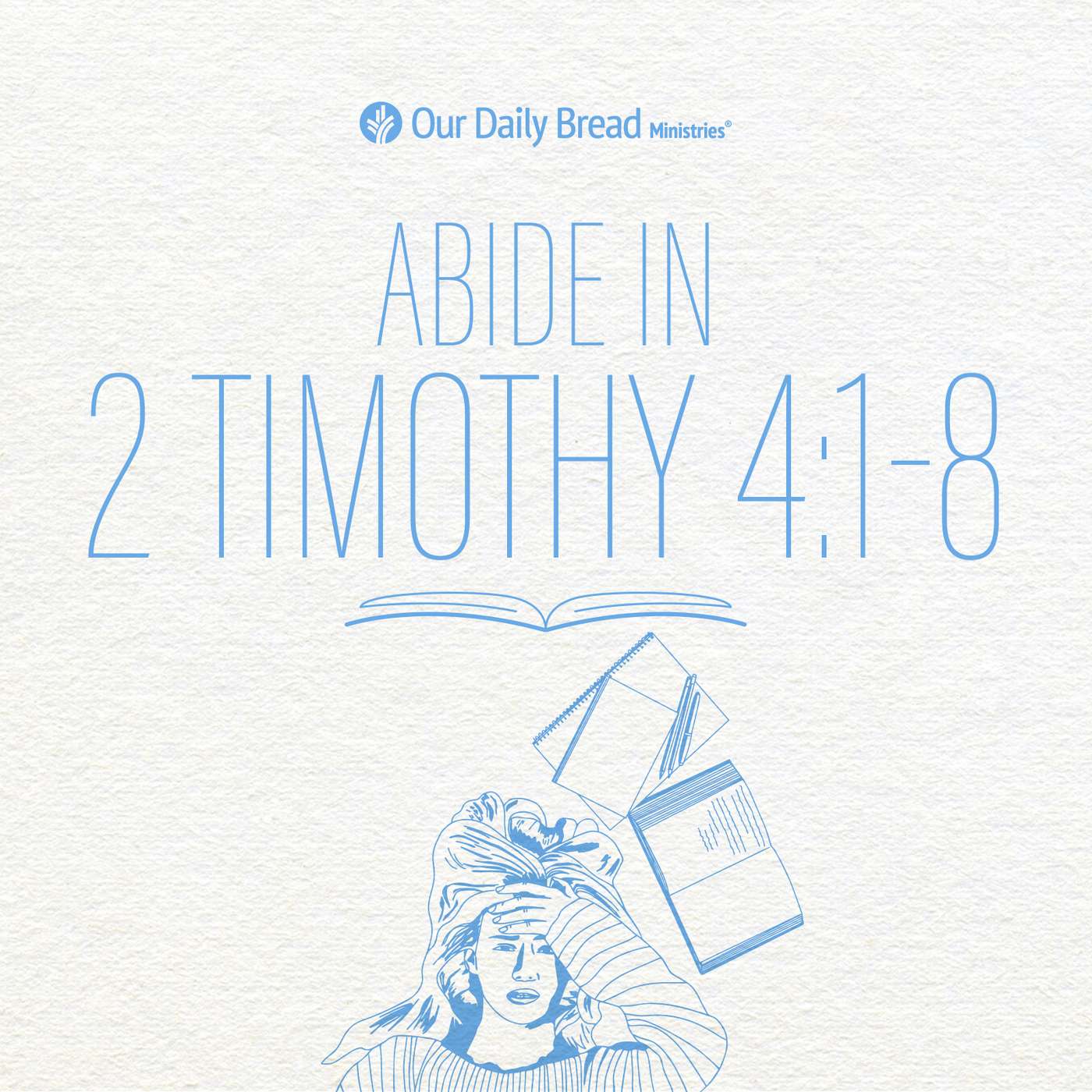 Abide In... 2 Timothy 4:1-8