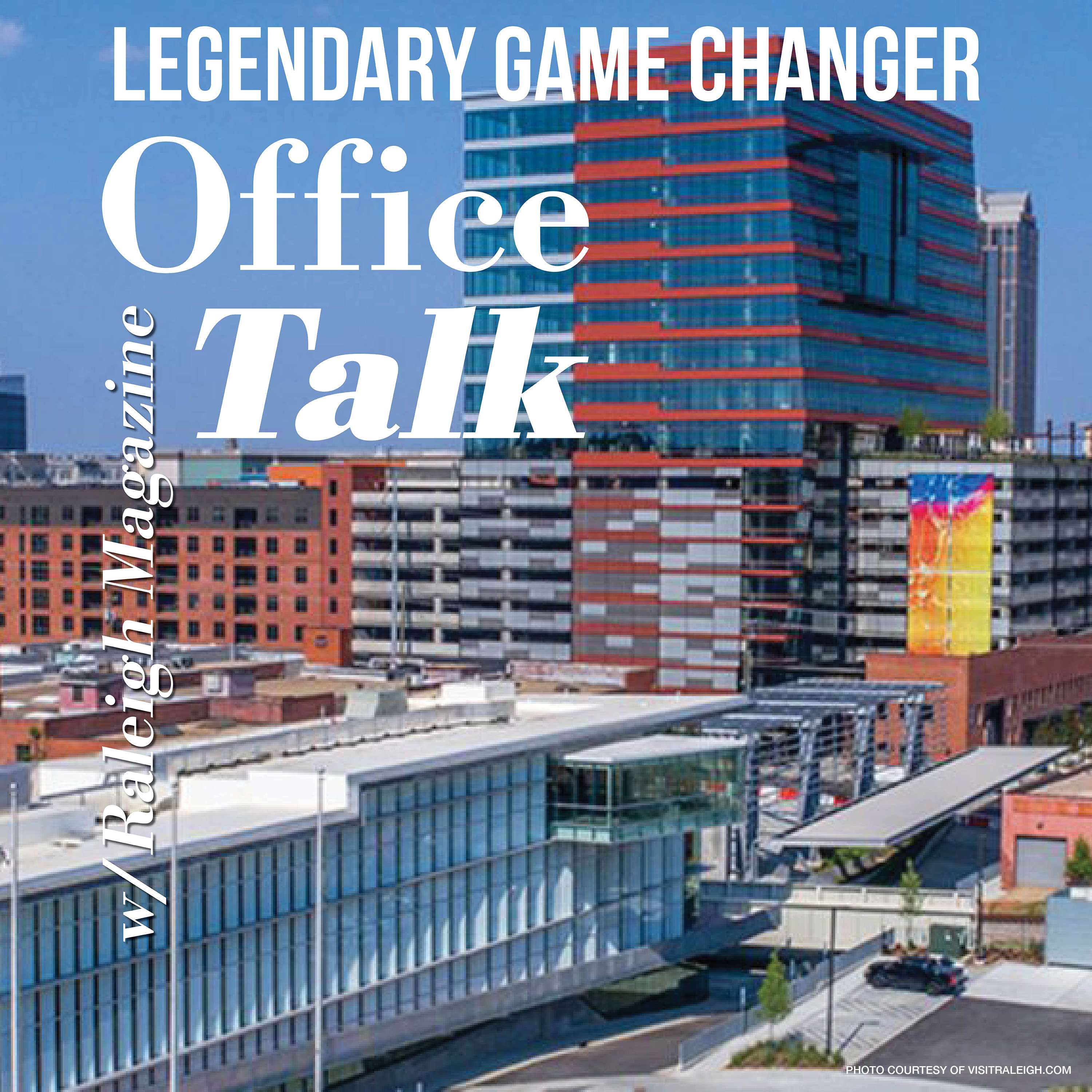 Office Talk with Raleigh Magazine