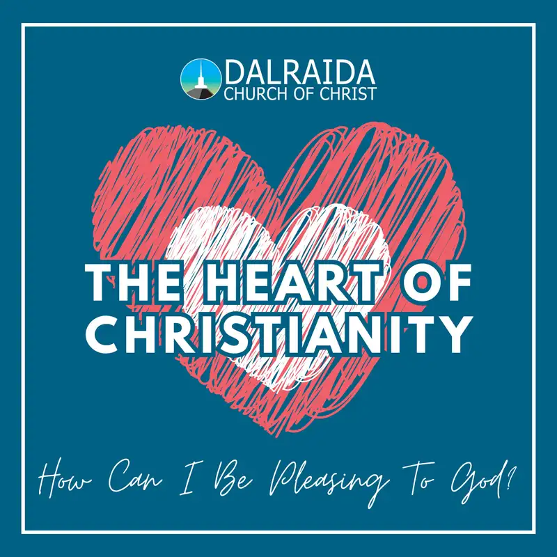 How Can I Be Pleasing To God? (Chris Blackwell)