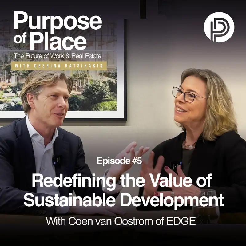 Redefining the Value of Sustainable Development with Coen van Oostrom of EDGE