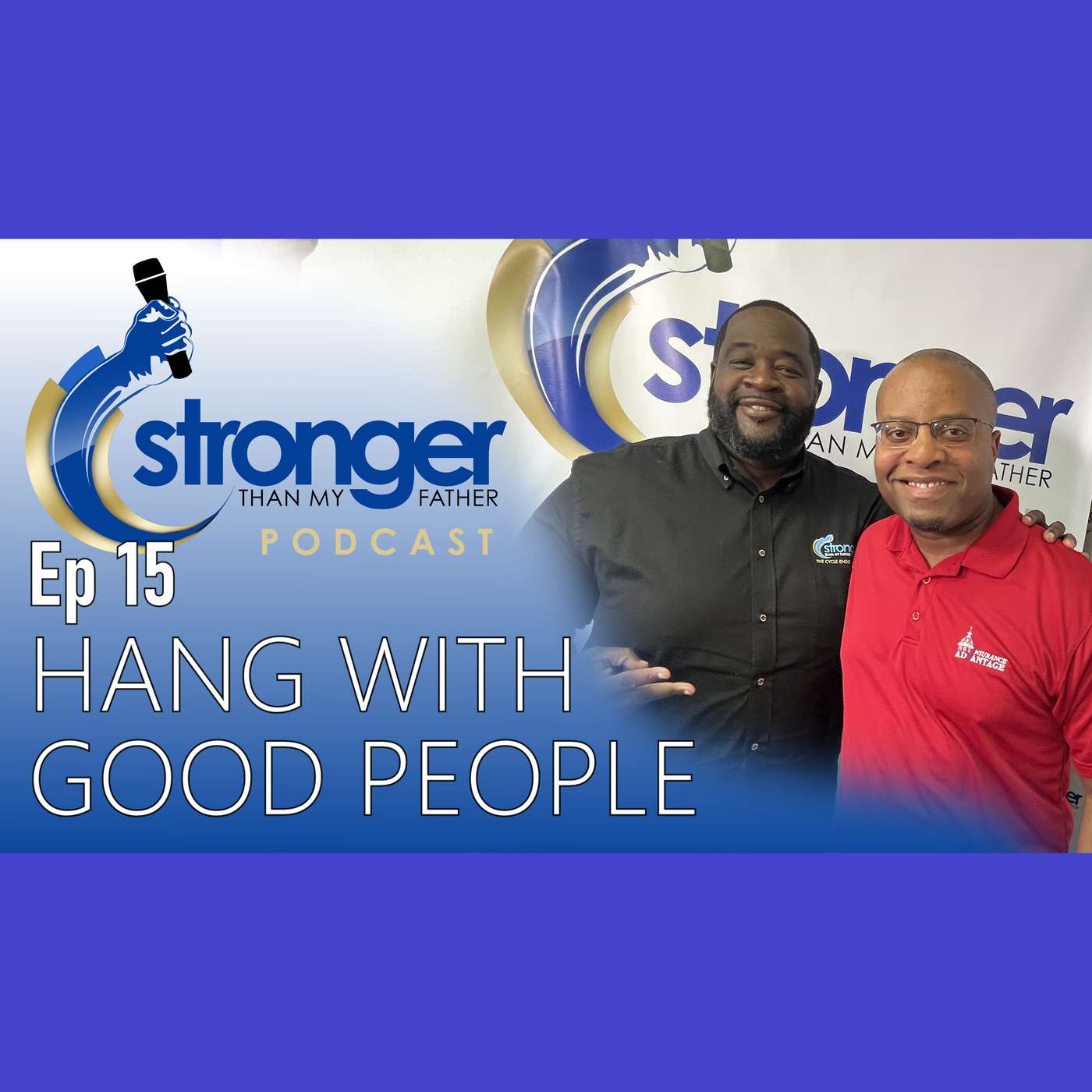 Stronger Than My Father Podcast