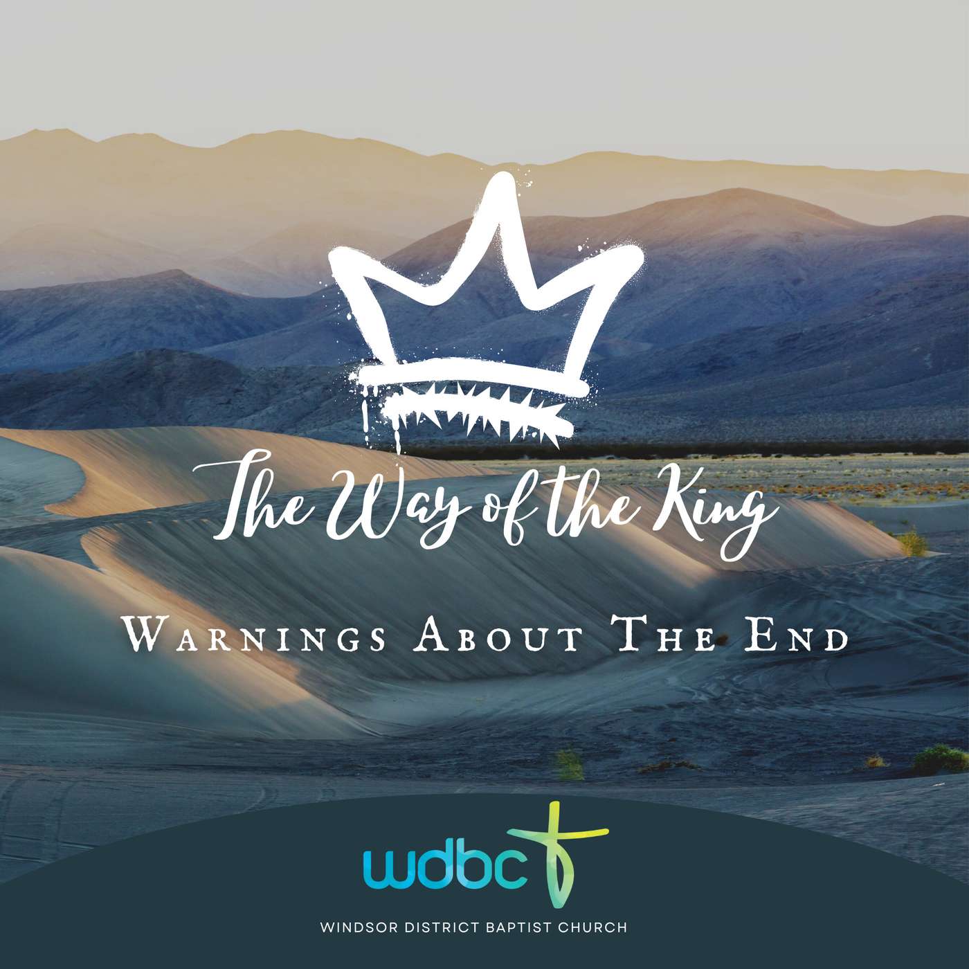 The Way of the King #07 | Warnings about the End