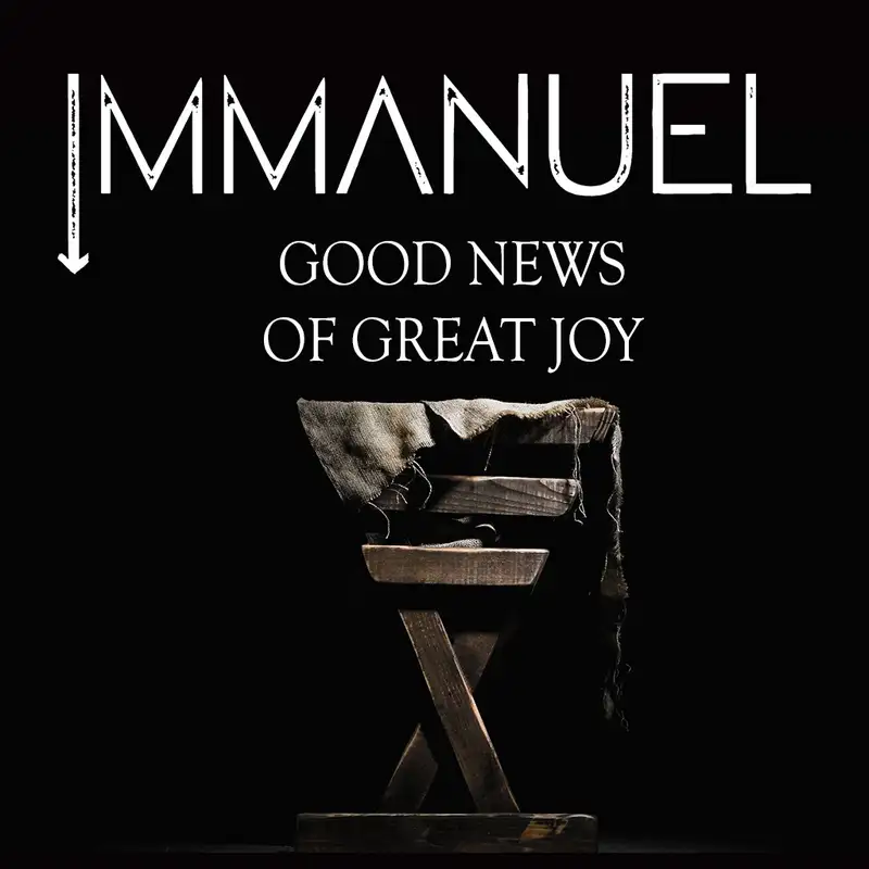 Good News of Great Joy (Immanuel series #3)