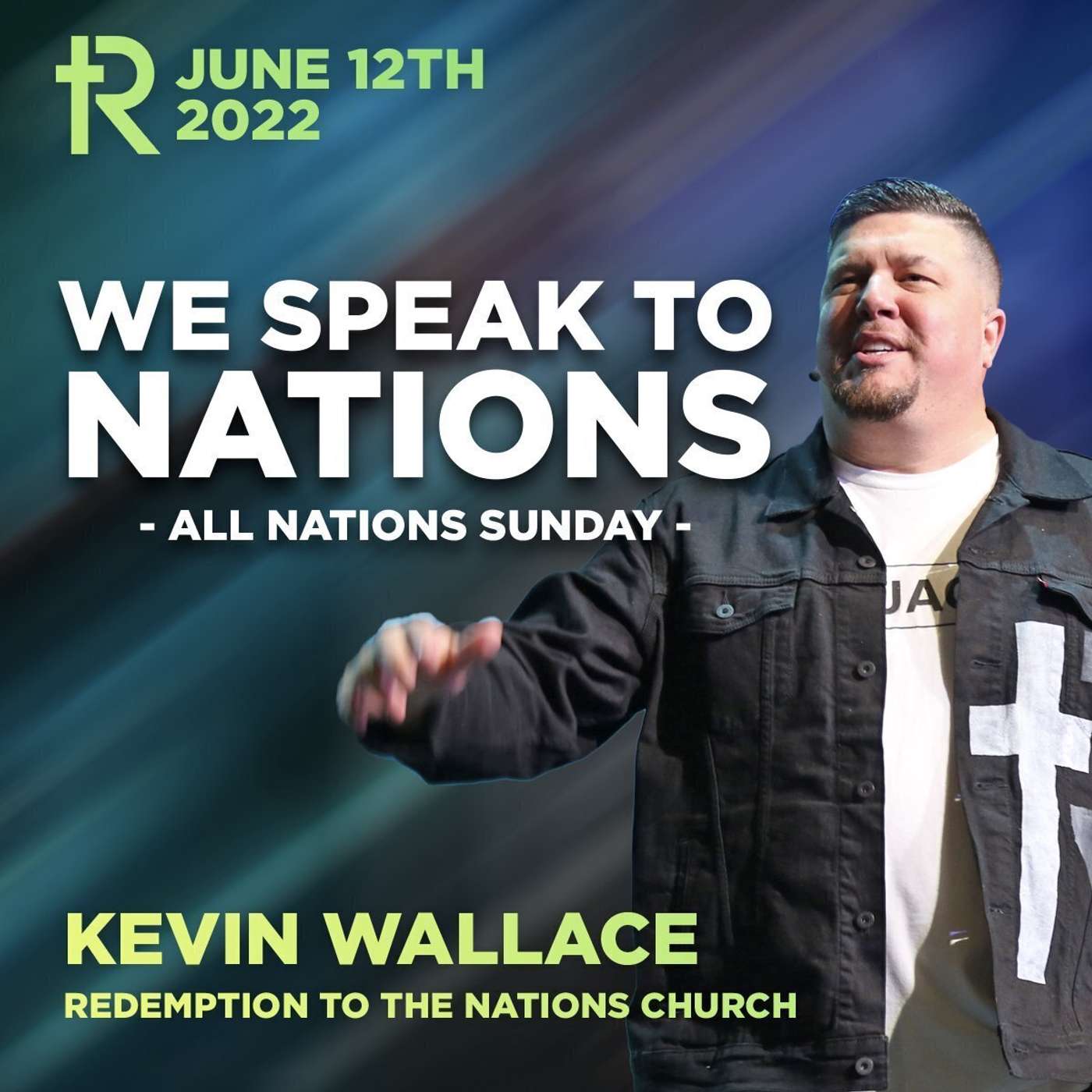We Speak To Nations | Kevin Wallace | Weekend Service