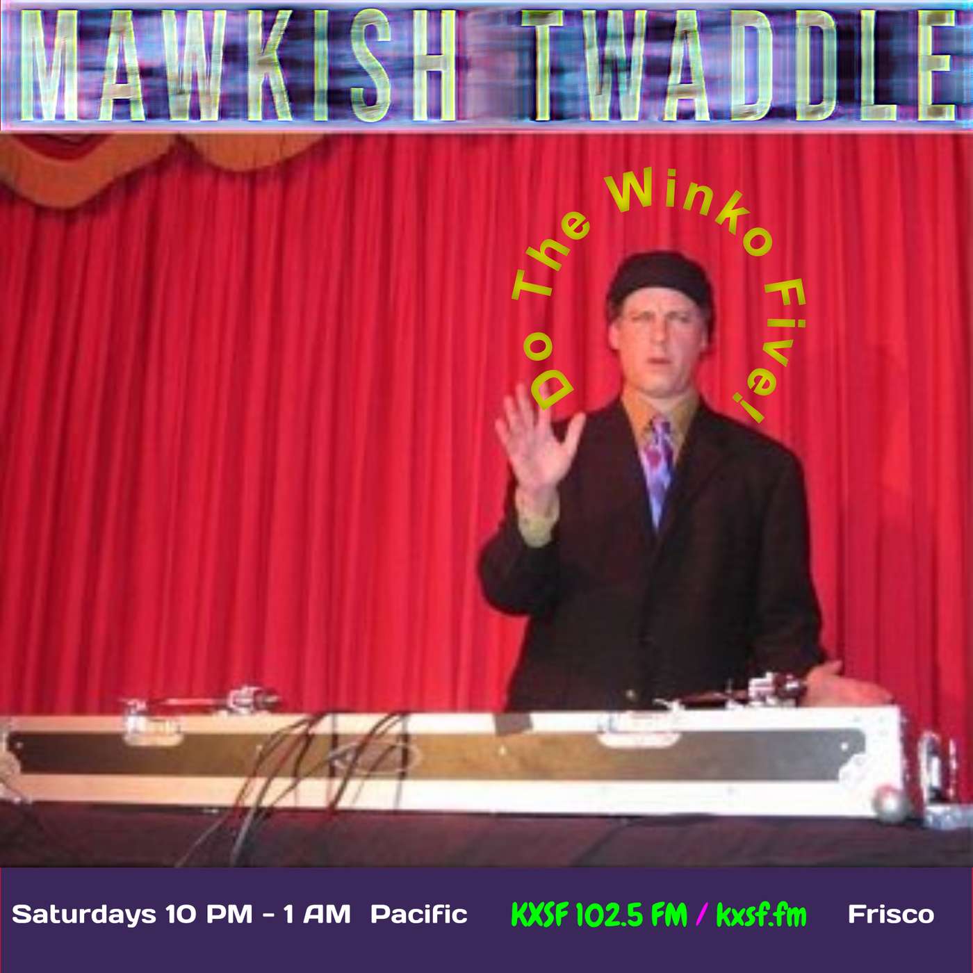 Mawkish Twaddle with Bob N., No. 256, 8/13/22 episode artwork