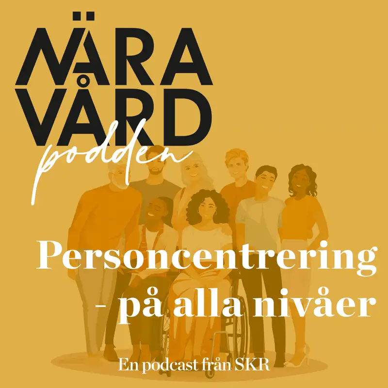 Personcentrering - på alla nivåer