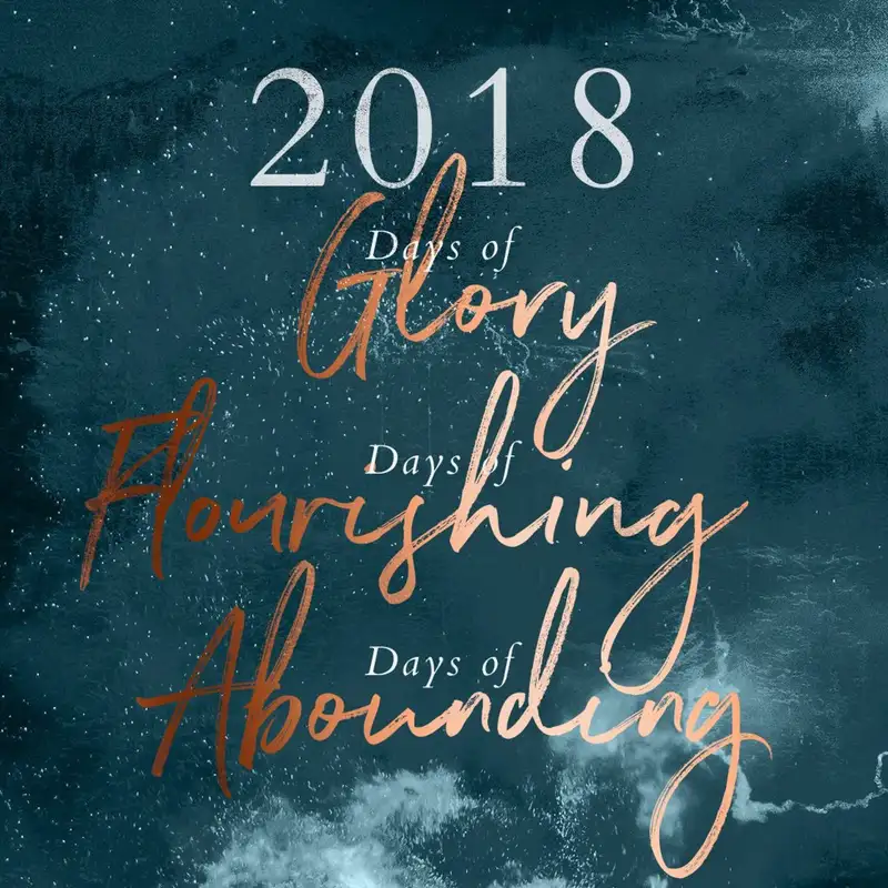 2018 Prophetic Word Pt. 3: Days of Greater Glory || Dr. Jerry Savelle 11.26.17