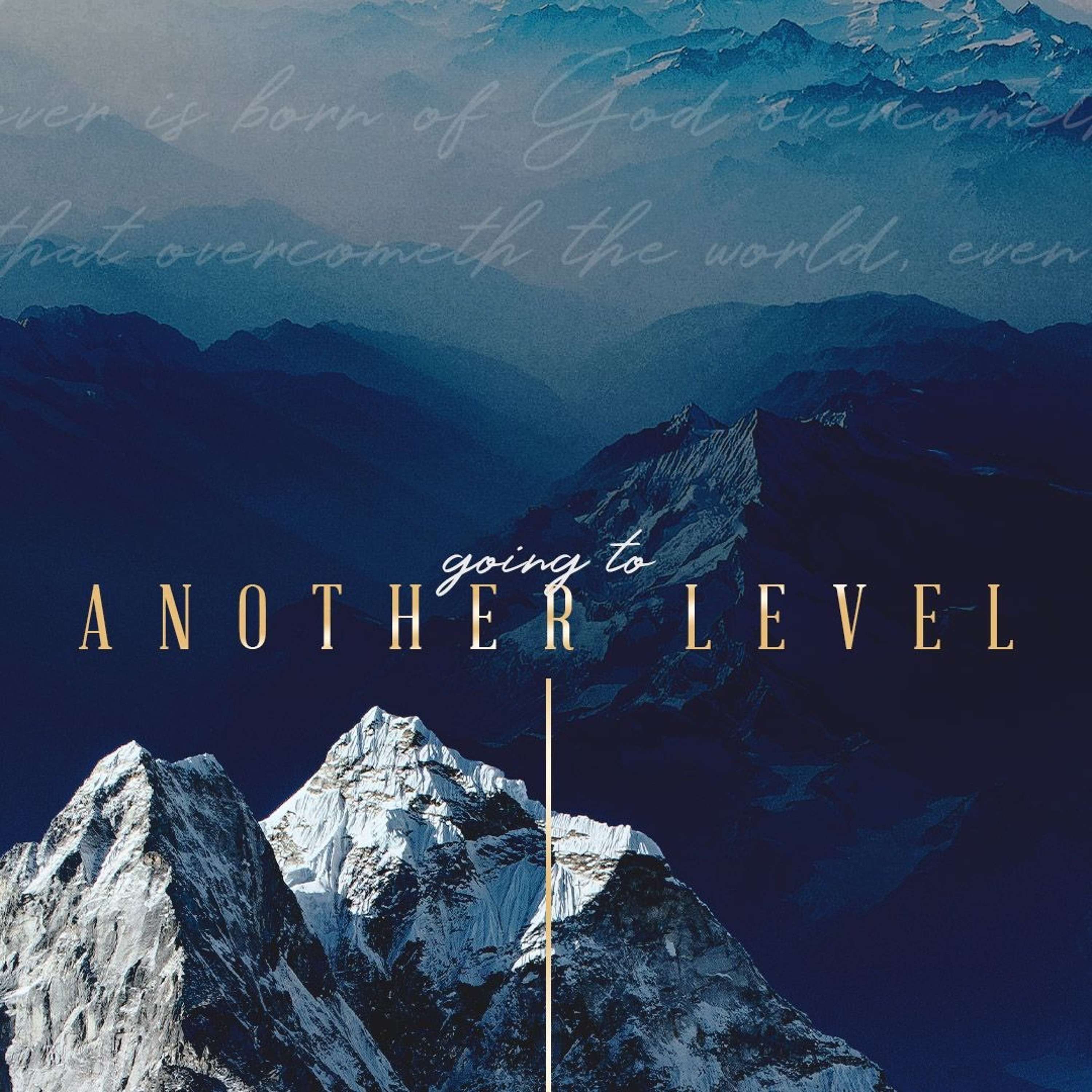 Going to Another Level Pt. 2: Location, Location, Location || Pastor Justin Bridges 12.11.22