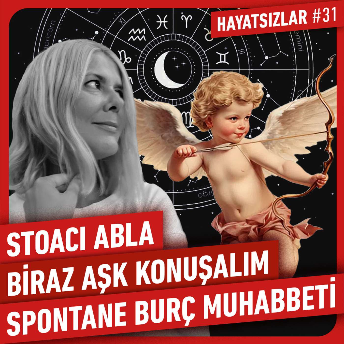 Stoacı Abla, Biraz Aşk Konuşalım, Spontane Burç Muhabbeti | Hayatsızlar #31 Stoacı Abla, Biraz Aşk Konuşalım, Spontane Burç Muhabbeti | Hayatsızlar #31