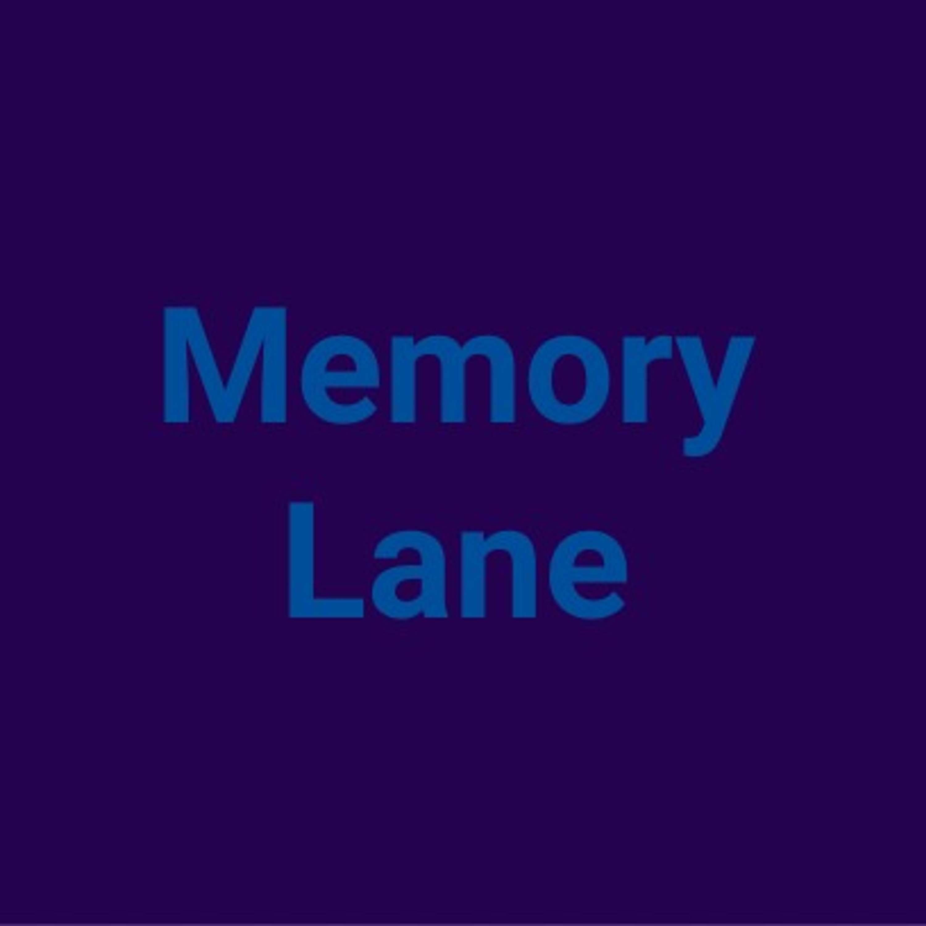 Memory Lane 2020 podcast artwork