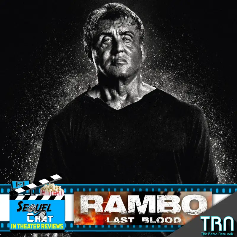 EP109 | SequelChat Review of RAMBO: Last Blood | SequelQuest