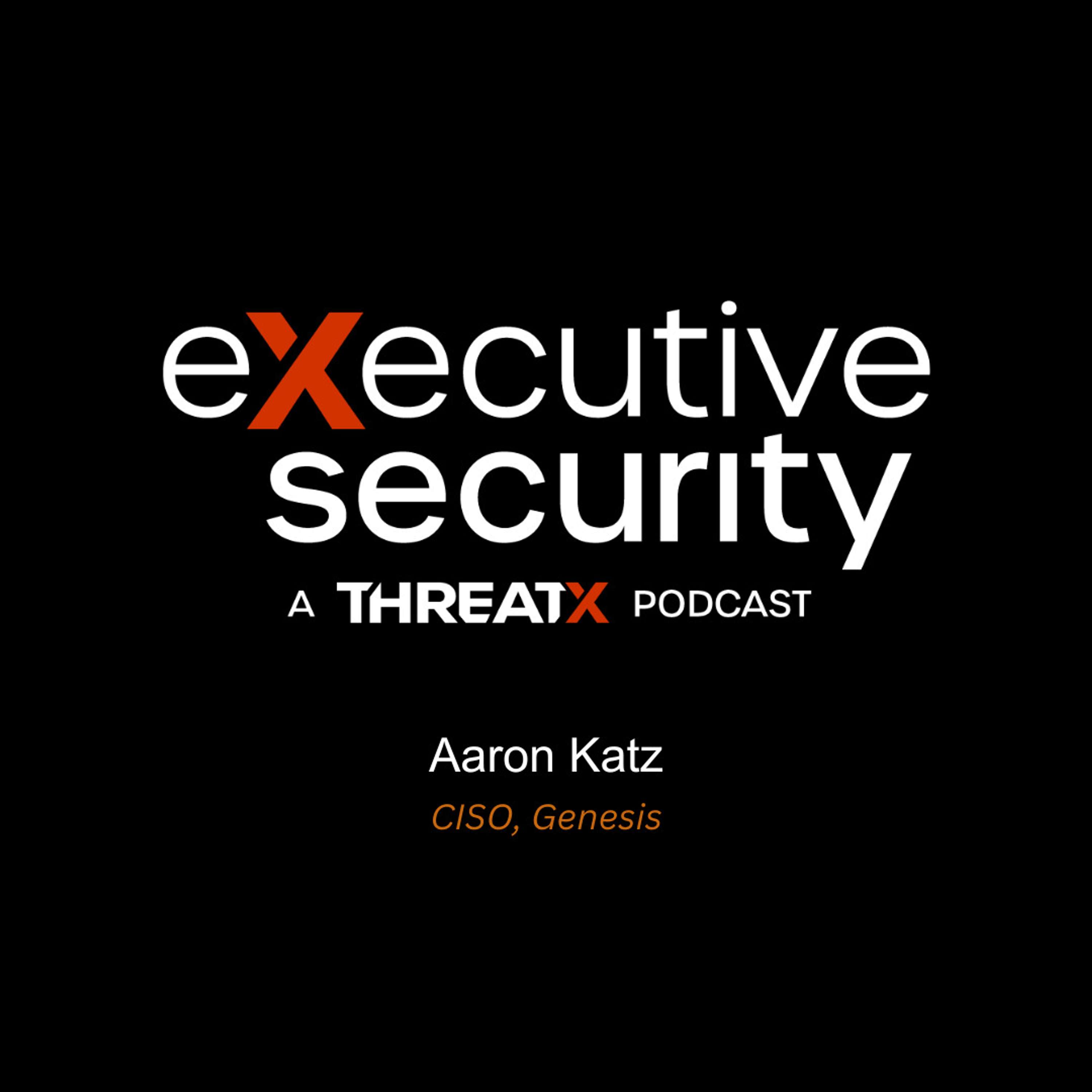 Are You Asking the Right Questions? With CISO Aaron Katz