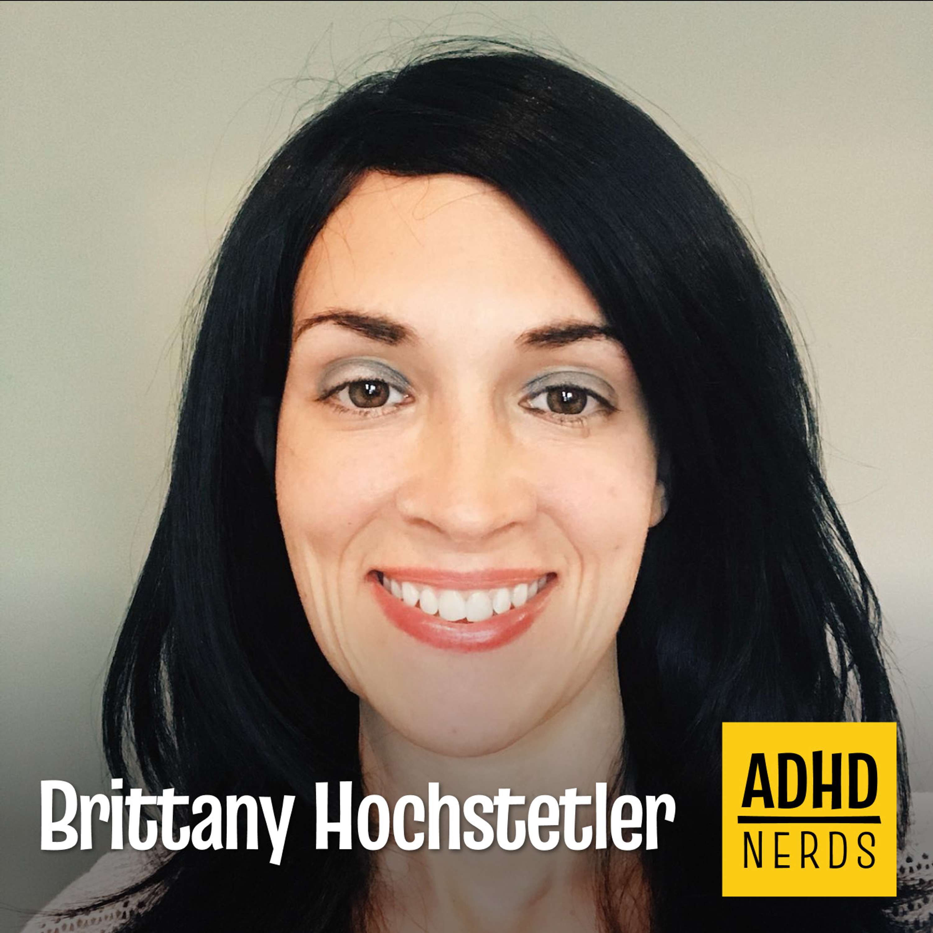 Brittany S Hochstetler: People Pleasing and ADHD - podcast episode cover