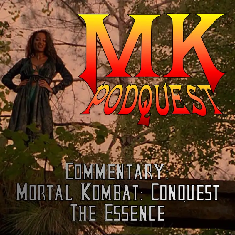 Commentary: Mortal Kombat Conquest - The Essence