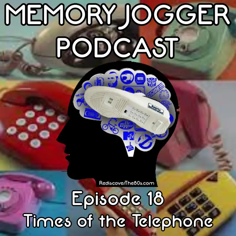 Memory Jogger: Times of the Telephone