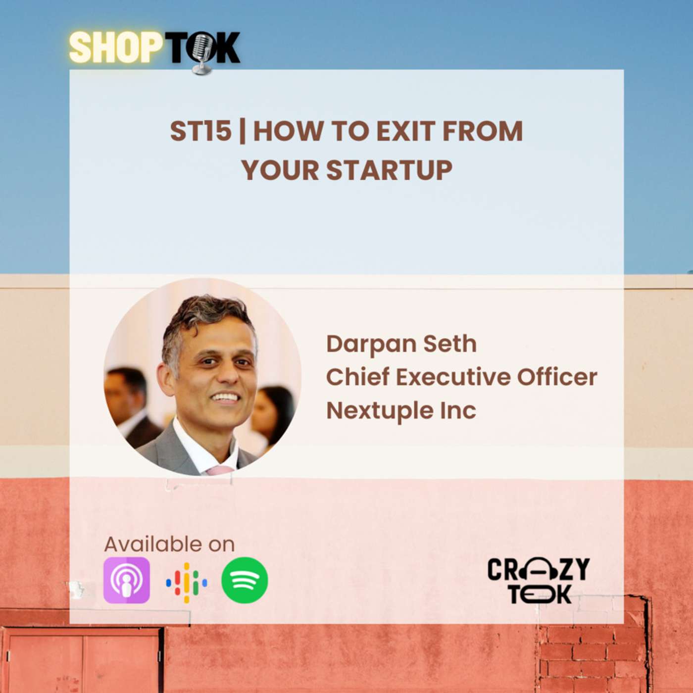 ST15 | Darpan Seth on How to Exit from Your Startup