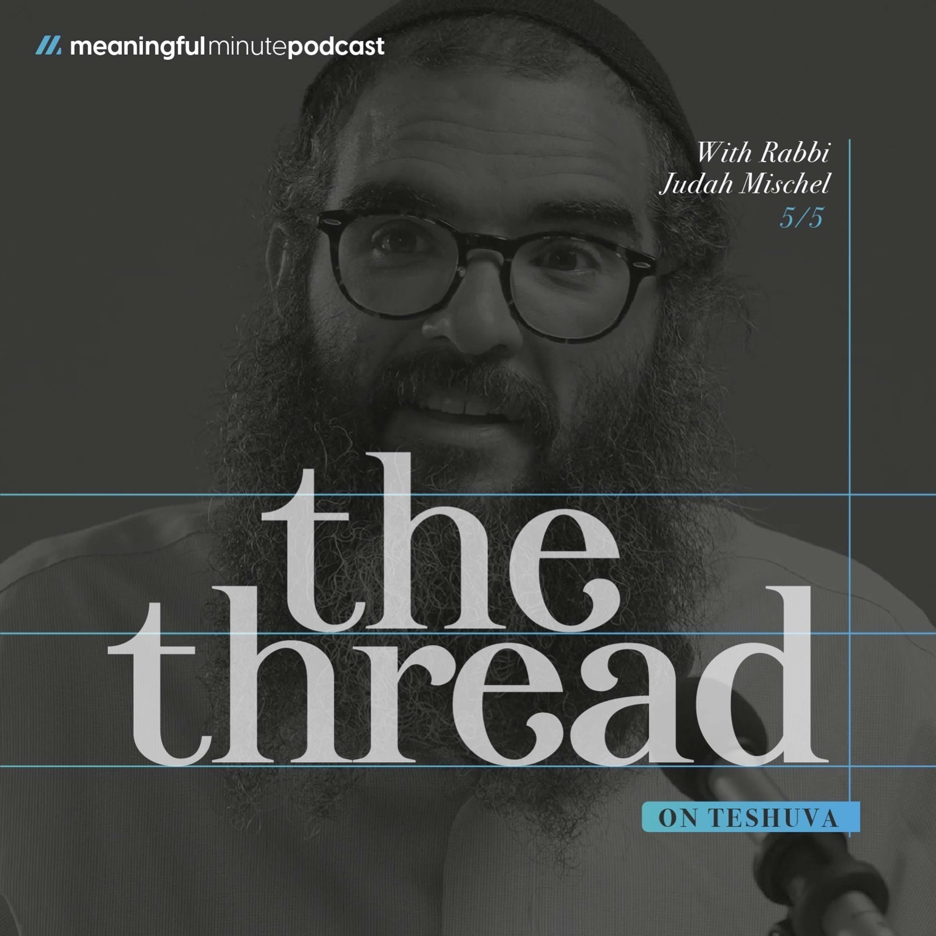 Revelation through Concealement | Rav Judah Mischel 5/5
